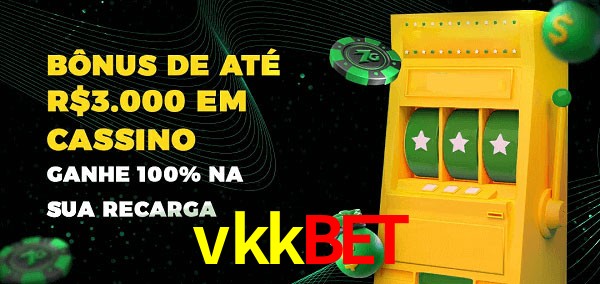vkkbet melhor bônus de depósito